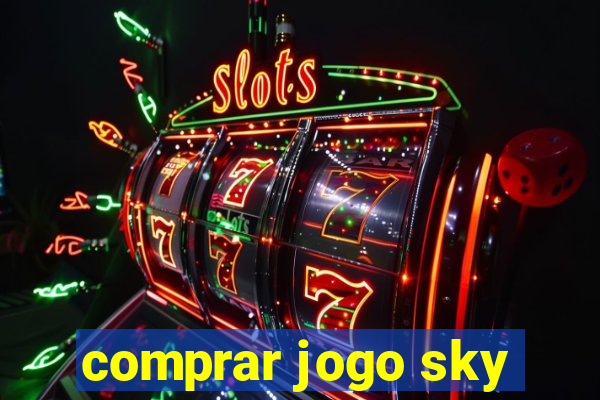 comprar jogo sky