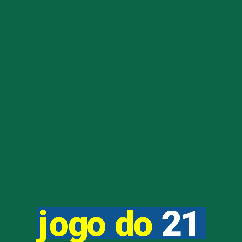 jogo do 21