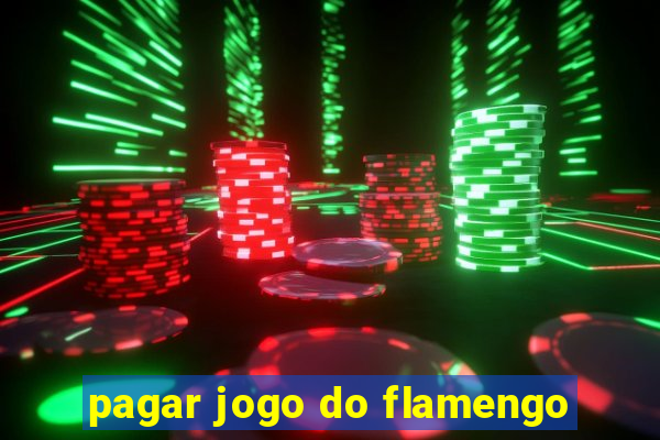 pagar jogo do flamengo