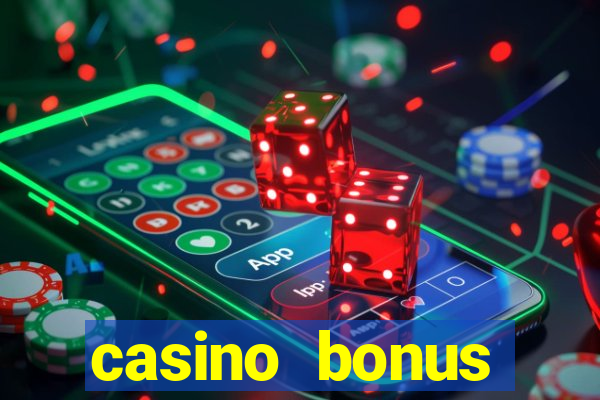 casino bonus hunting strategy