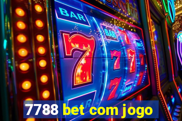 7788 bet com jogo