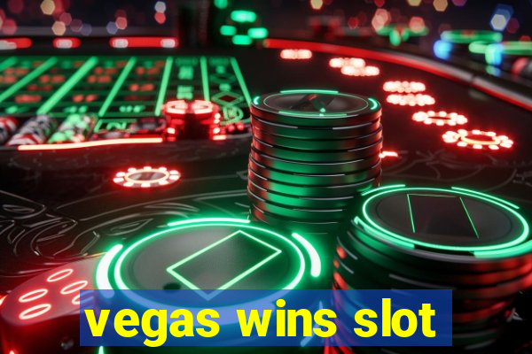 vegas wins slot