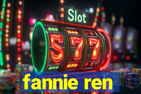 fannie ren