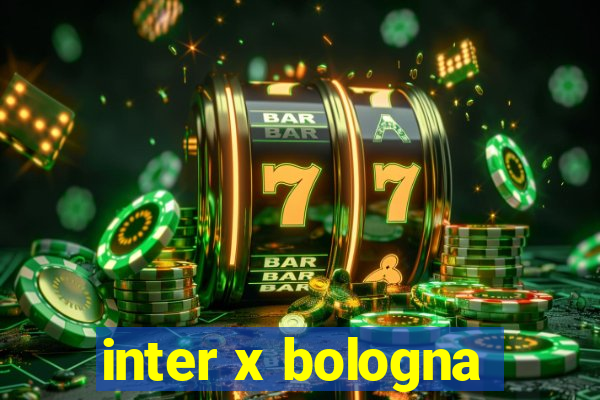 inter x bologna