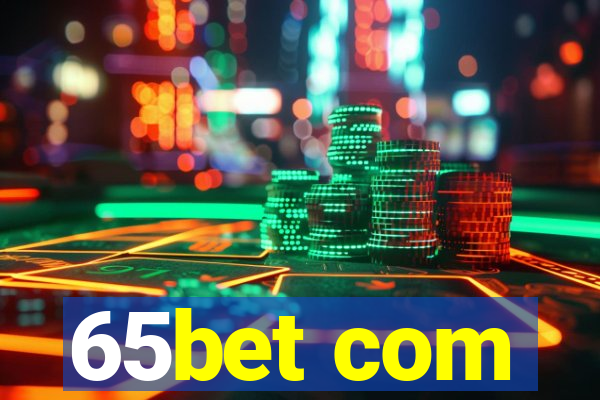 65bet com