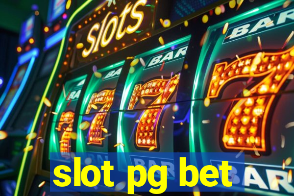 slot pg bet