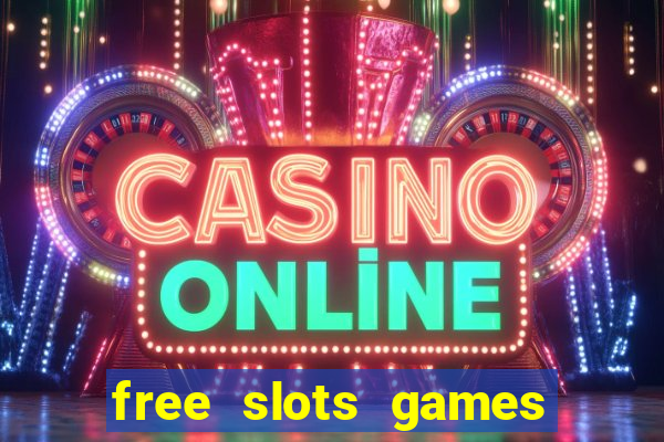 free slots games no download