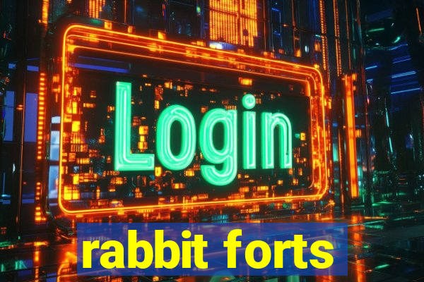 rabbit forts