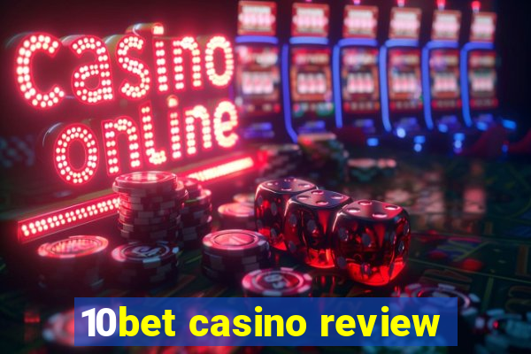 10bet casino review