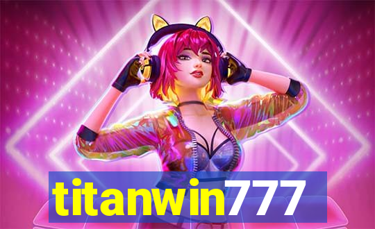 titanwin777