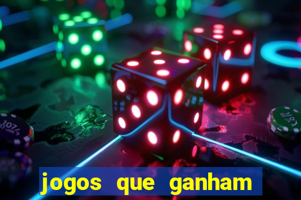 jogos que ganham dinheiro de verdade