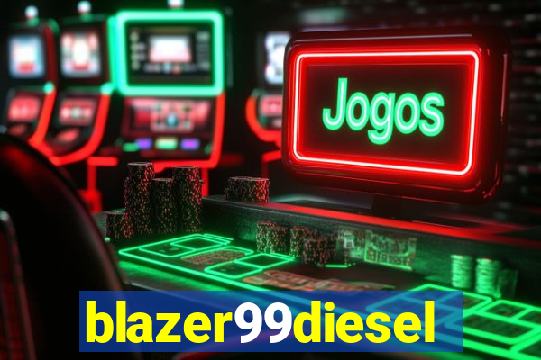 blazer99diesel