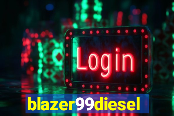 blazer99diesel