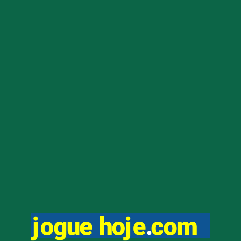 jogue hoje.com