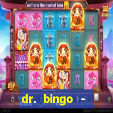 dr. bingo - videobingo + slots