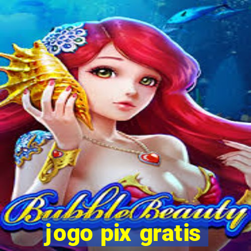 jogo pix gratis