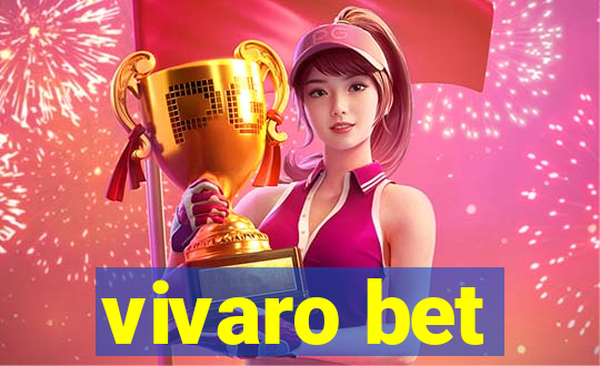 vivaro bet