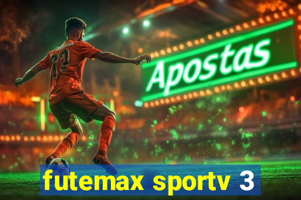 futemax sportv 3