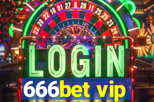 666bet vip