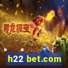 h22 bet.com