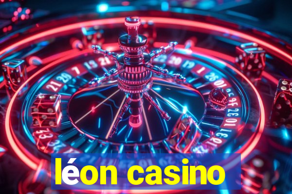 léon casino