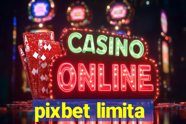 pixbet limita