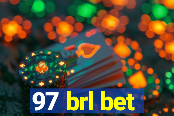 97 brl bet