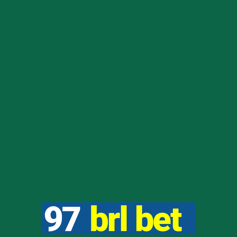 97 brl bet