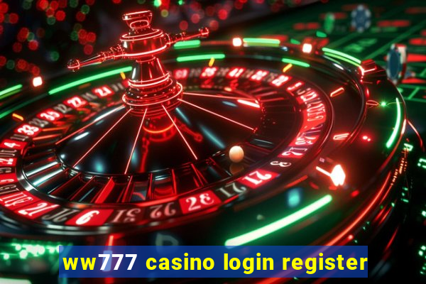 ww777 casino login register