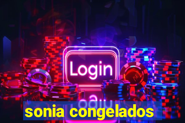 sonia congelados