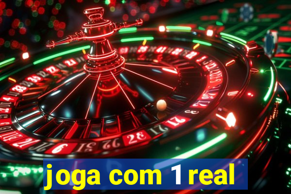 joga com 1 real