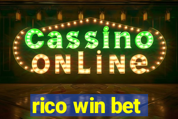 rico win bet