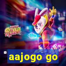 aajogo go