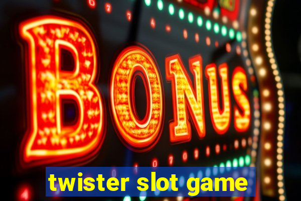 twister slot game