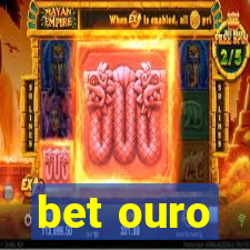 bet ouro