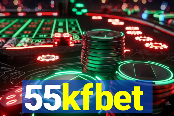 55kfbet