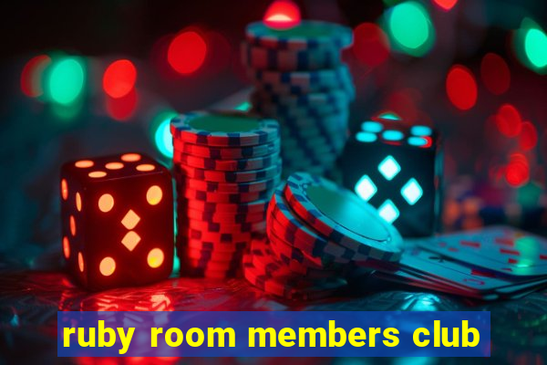 ruby room members club