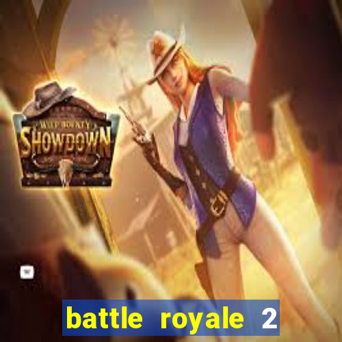 battle royale 2 filme completo dublado