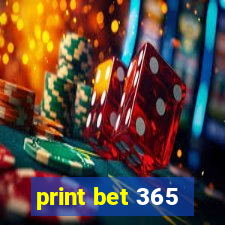 print bet 365