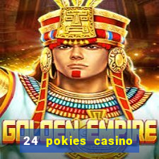 24 pokies casino play free