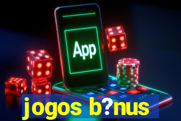 jogos b?nus