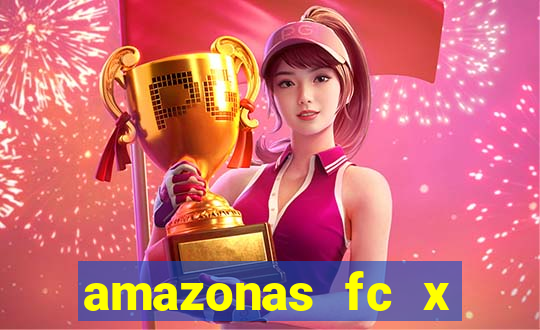 amazonas fc x ponte preta