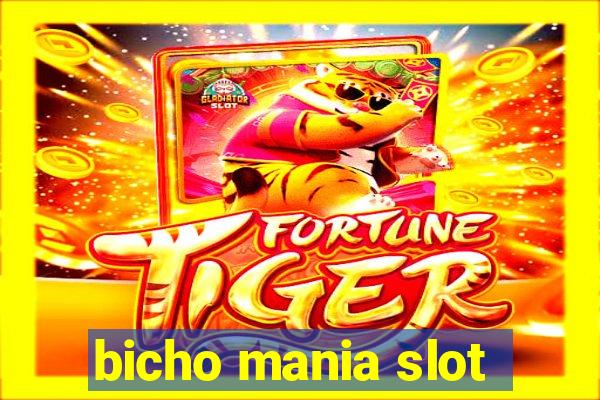 bicho mania slot