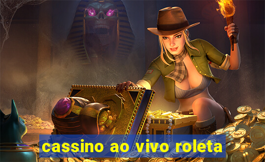 cassino ao vivo roleta