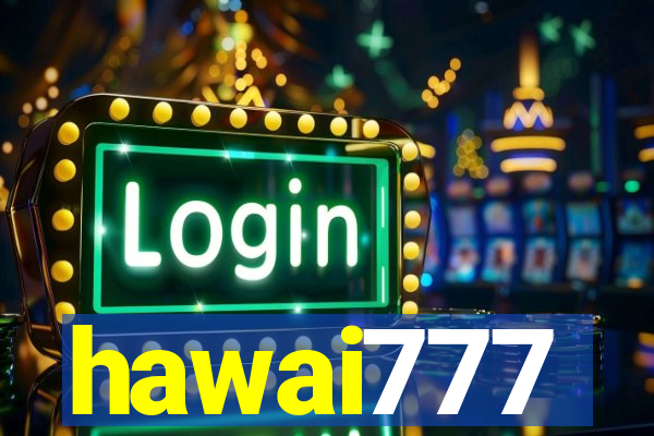 hawai777