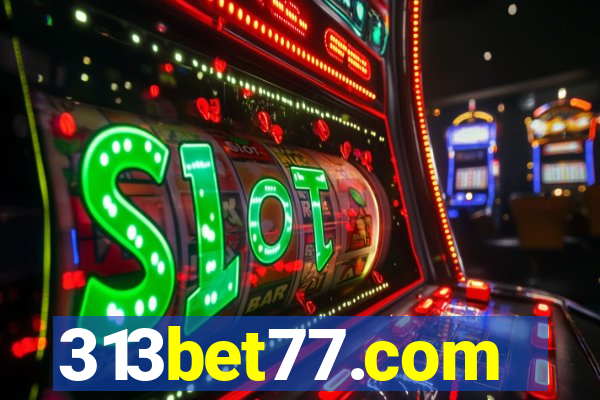 313bet77.com