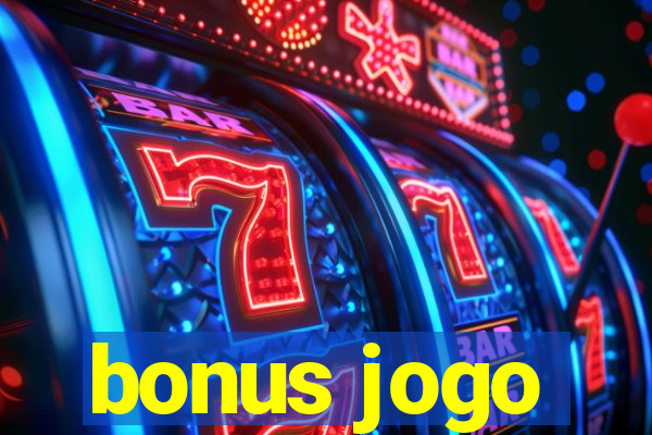 bonus jogo