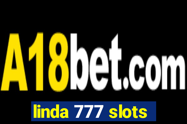 linda 777 slots