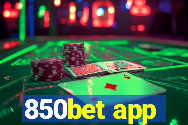 850bet app