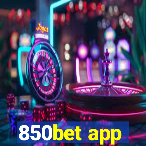 850bet app